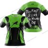 TOO FAST TO LIVE TOO YOUNG TO DIE - ARCTIC CAT - GREEN 1 - T-SHIRT